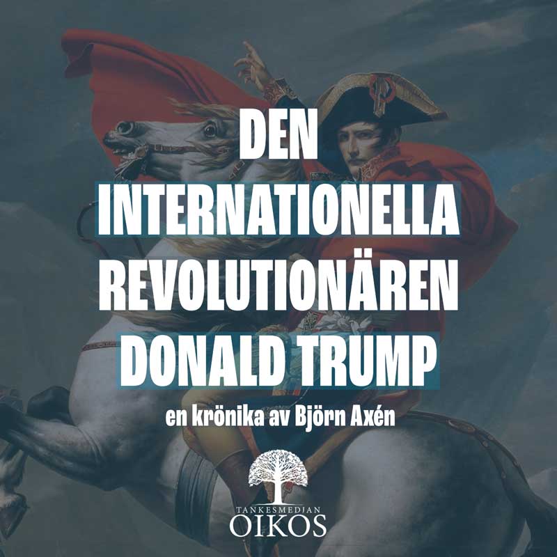 Den internationella revolutionären Donald Trump