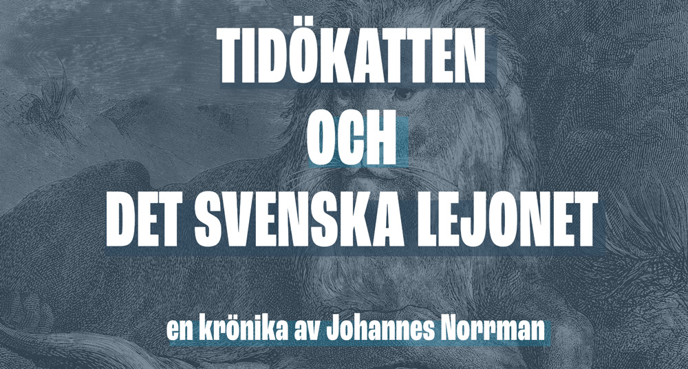 Tidökatten och det svenska lejonet
